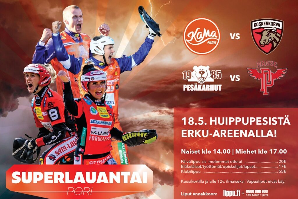 Kaksi huippumatsia yhdellä lipulla Porin Superlauantaissa huomenna!